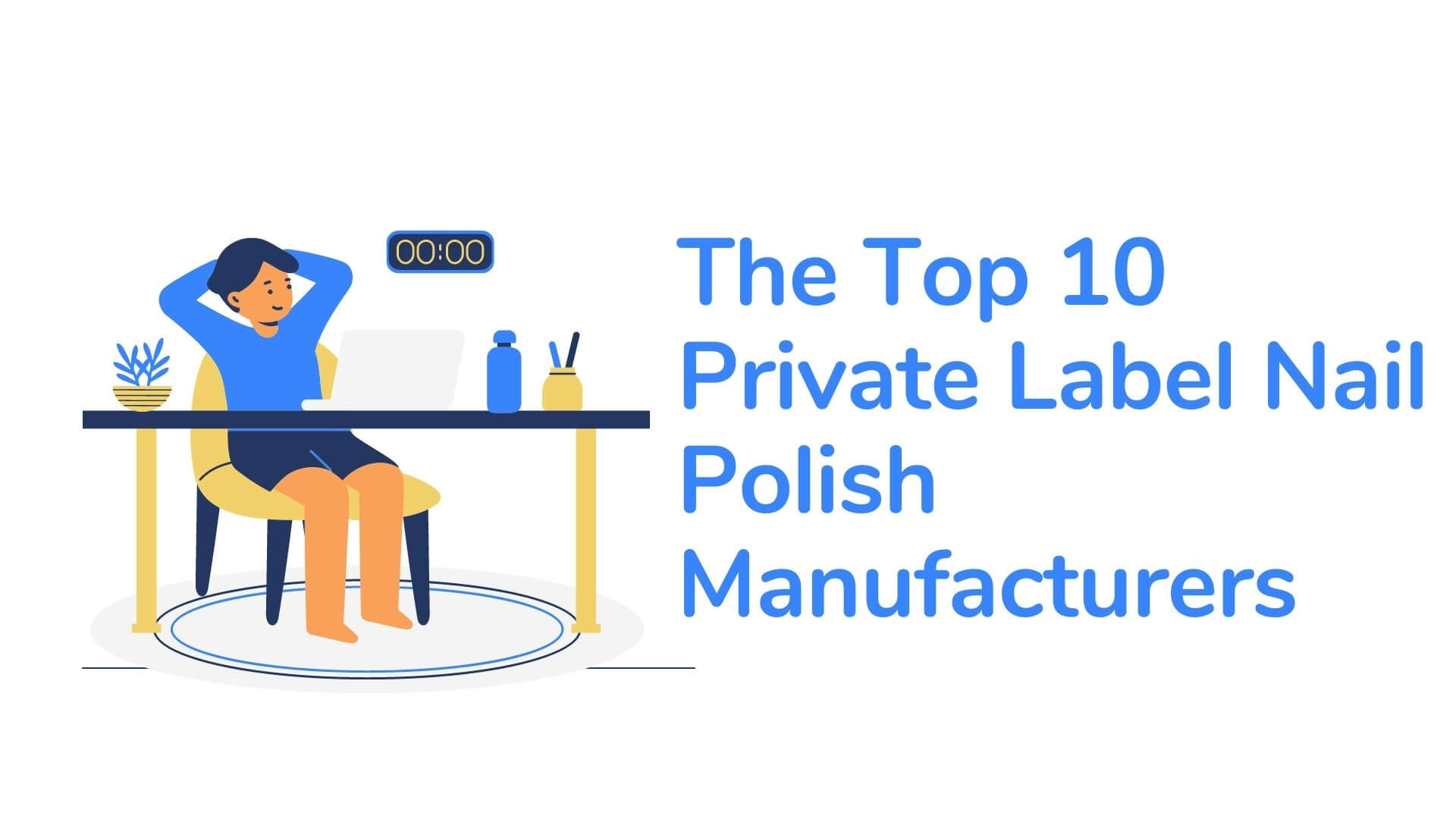 The Top 10 Private Label Nail Polish Manufacturers