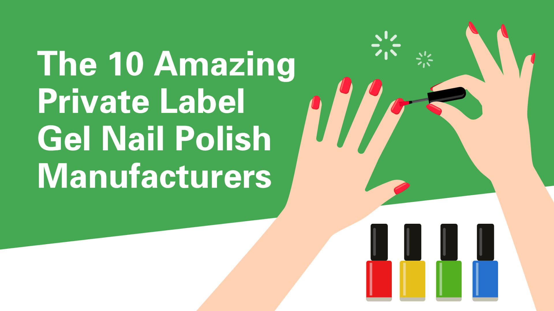 The 10 Amazing Private Label Gel Nail Polish Manufacturers