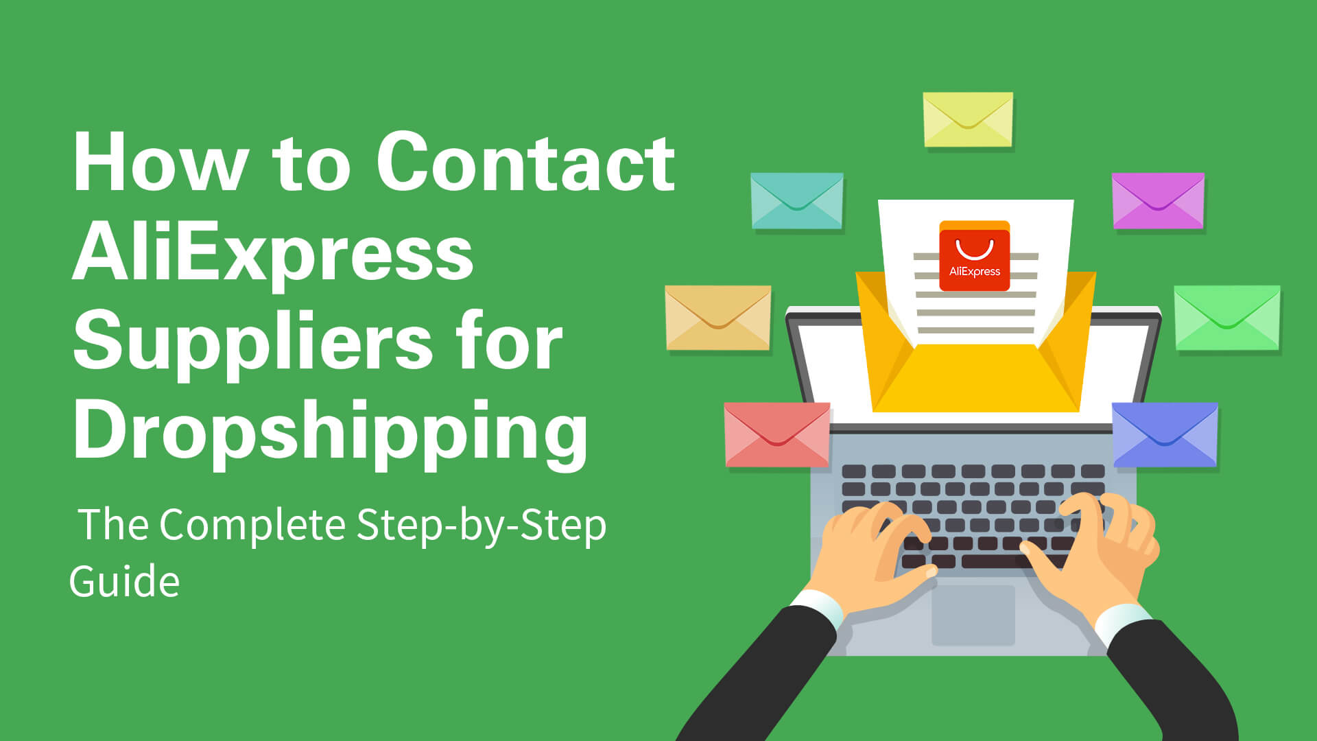 How to Contact AliExpress Suppliers for Dropshipping - The Complete Step-by-Step Guide