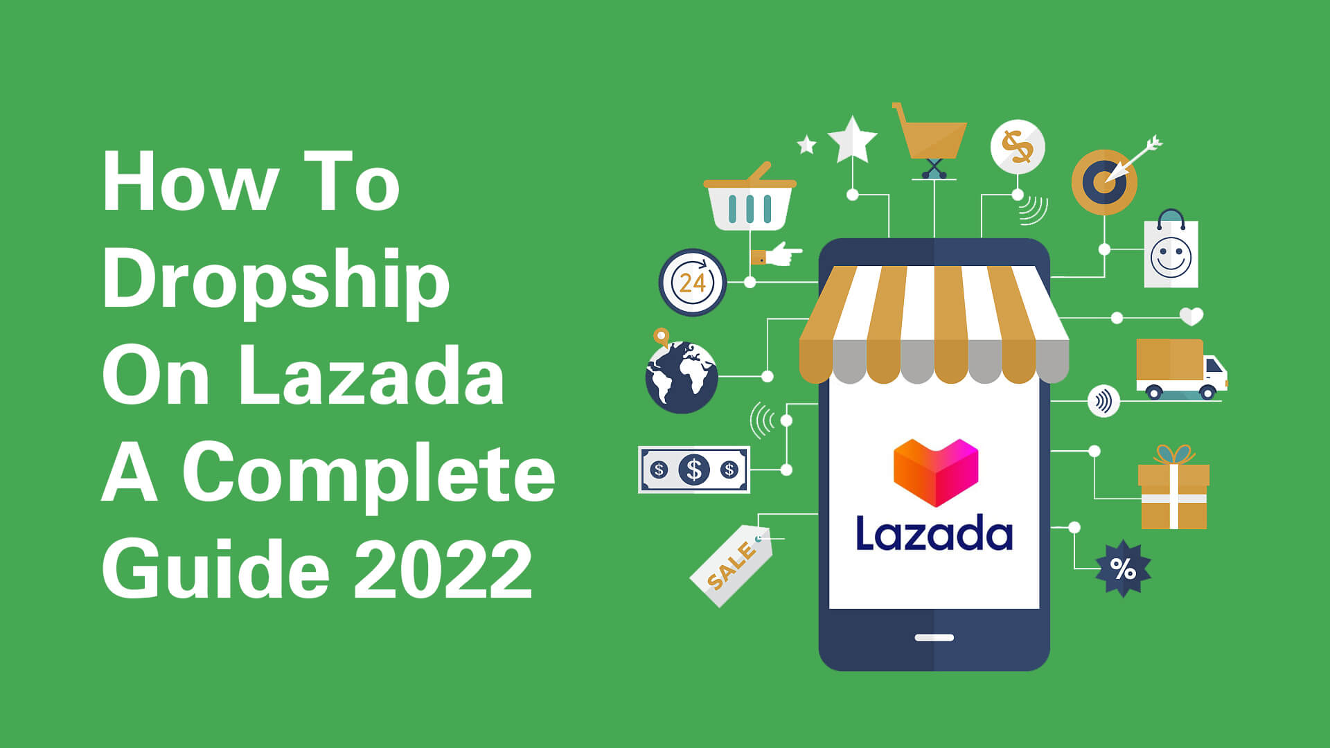 How To Dropship On Lazada | A Complete Guide 2022
